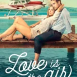 Love Is in the Air