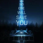 No One Will Save You