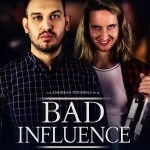 A Bad Influence