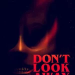 Dont Look Away