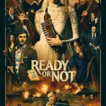 Ready Or Not