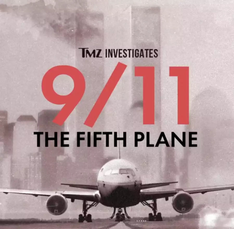 TMZ Investigates 9 11 The Fifth Plane