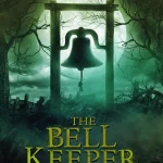The Bell Keeper