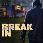 Break In