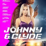 Johnny and Clyde