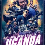 Once Upon A Time In Uganda