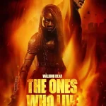 The Walking Dead The Ones Who Live