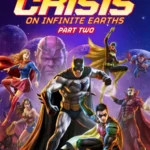 Justice League Crisis on Infinite Earths Part Two