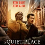 A Quiet Place Day One