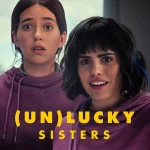 UnLucky Sisters