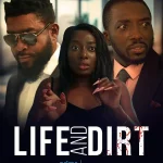 Life and Dirt