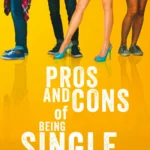 Pros and Cons of Being Single