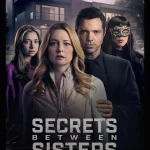 Secrets Between Sisters