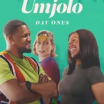 Umjolo: Day Ones