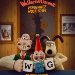Wallace and Gromit Vengeance Most Fowl