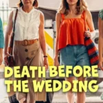 Death Before the Wedding