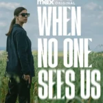 When No One Sees Us