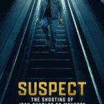 Suspect The Shooting of Jean Charles De Menezes