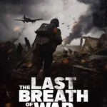 The Last Breath of War