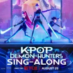 KPop Demon Hunters Sing-Along