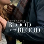 Outlander Blood Of My Blood