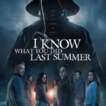 I Know What You Did Last Summer