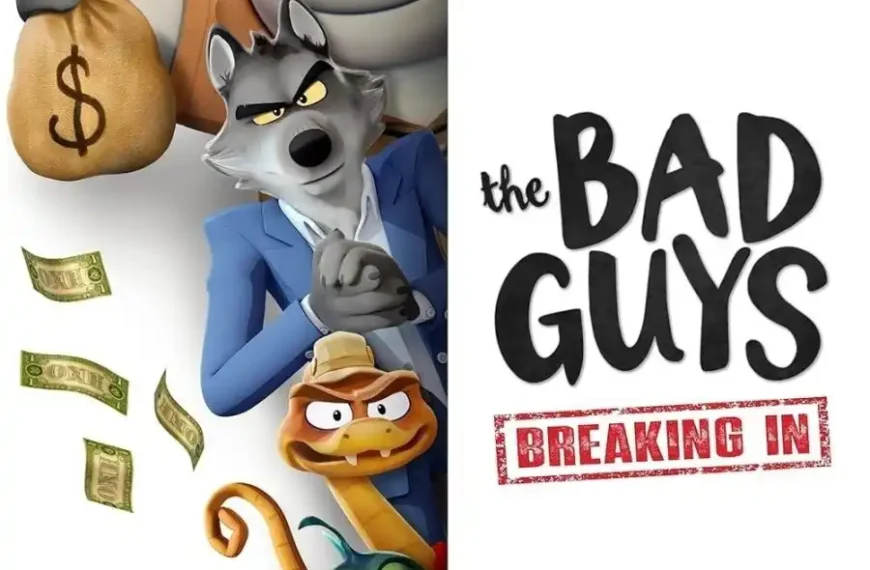 The Bad Guys Breaking In