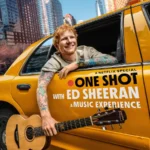 One Shot with Ed Sheeran