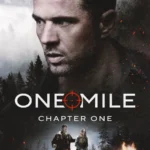 One Mile: Chapter One