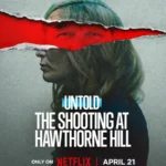 Untold The Shooting at Hawthorne Hill