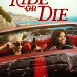 Ride or Die