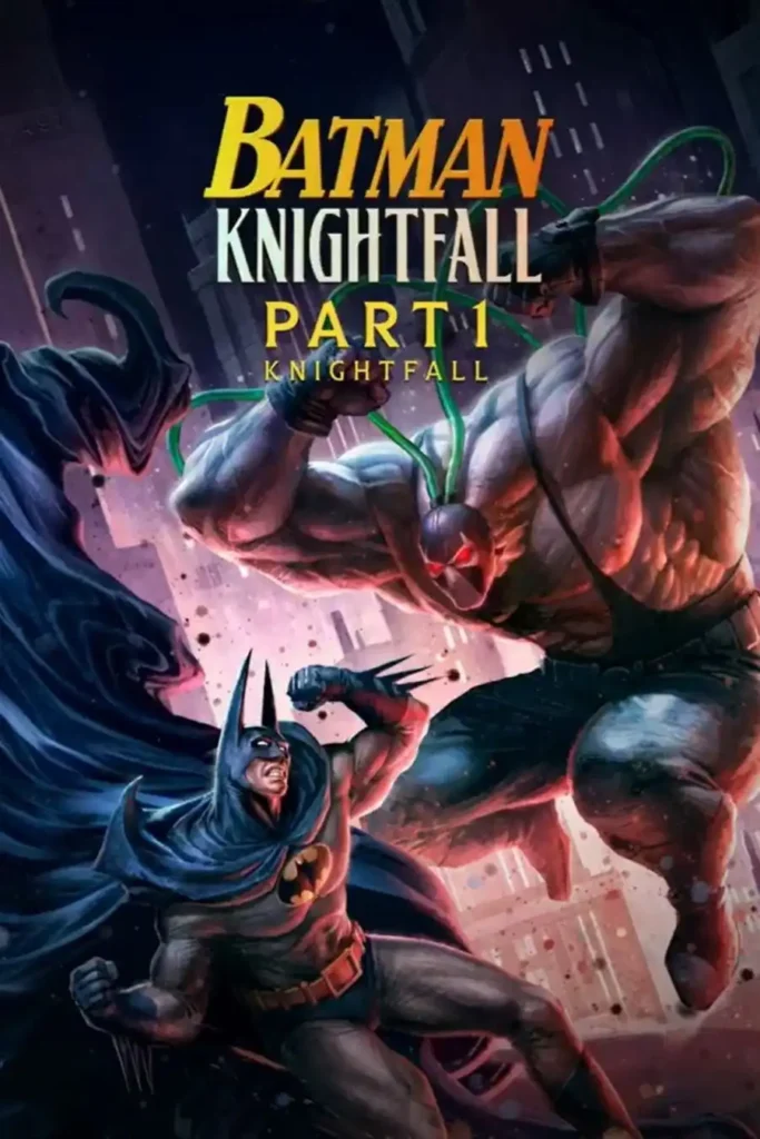 Batman: Knightfall - Part 1: Knightfall